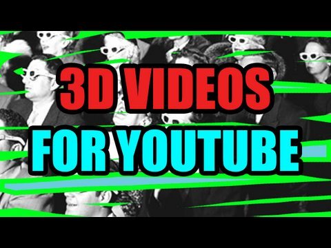 How to Make a 3D Video